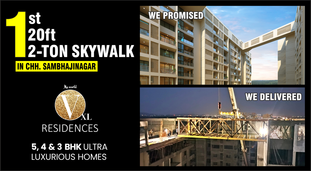 Manjeet Pride Group Introducing the First Skywalk of Chh. Sambhajinagar at VXL Residences